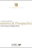 Memória e Prospetiva 1 - Da Província à Região Plano