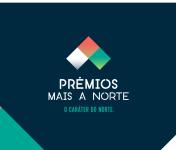 Júri dos “Prémios Mais a Norte” está constituído para decidir finalistas