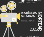 Já se conhecem os dez projetos selecionados para as Residências Artísticas NORTEAR 2026