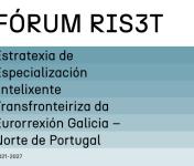 CCDR NORTE promove o Fórum RIS3T para apresentação da Estratégia de Especialização Inteligente Transfronteiriça da Eurorregião Galiza – Norte de Portugal para 2021-27