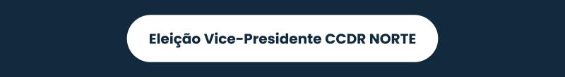Eleição Vice-Presidente CCDR NORTE