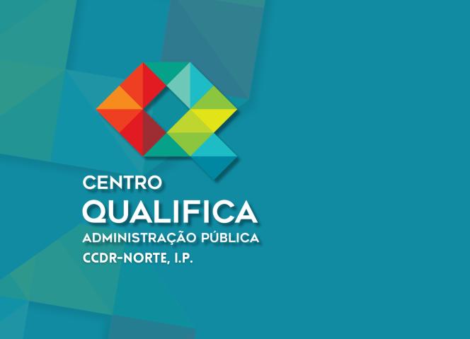 Constituição da bolsa de formadores do Centro Qualifica AP da CCDR-NORTE, I.P. está em curso