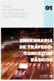 ENGENHARIA DE TRÁFEGO: CONCEITOS BÁSICOS - 1