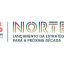 NORTE 2040 - Lançamento da Estratégia para a próxima década