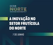 Norte debate importância da inovação no setor frutícola