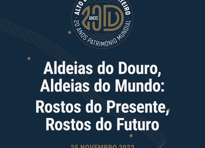 CCDR-NORTE promove Encontro “Aldeias do Douro, Aldeias do Mundo: Rostos do Presente, Rostos do Futuro”