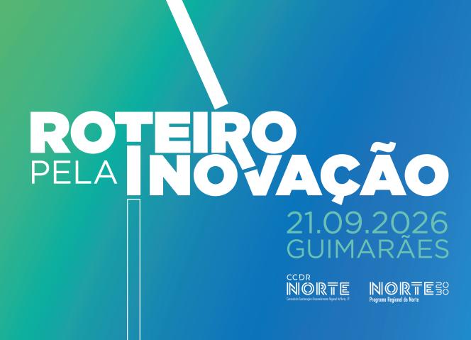 CCDR NORTE prossegue "Roteiro pela Inovação" com visita a Guimarães