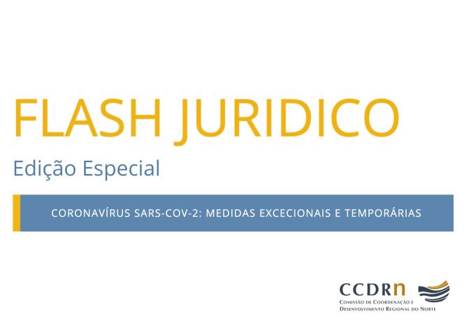CCDR-N lança novo Flash Jurídico relativo às medidas do estado de emergência