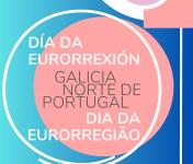 31 de outubro, o Dia da Eurorregião Galicia – Norte de Portugal