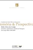 Memória e Prospetiva 2 - Ilídio Alves de Araújo