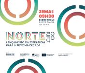 NORTE 2040 - Lançamento da Estratégia para a próxima década