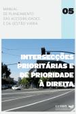 INTERSECÇÕES PRIORITÁRIAS E DE PRIORIDADE À DIREITA - 5